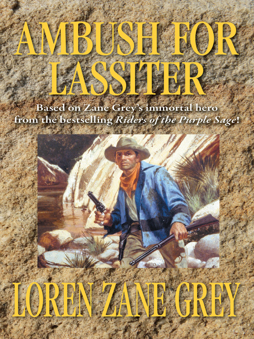 Title details for Ambush for Lassiter by Dorchester Publishing - Available